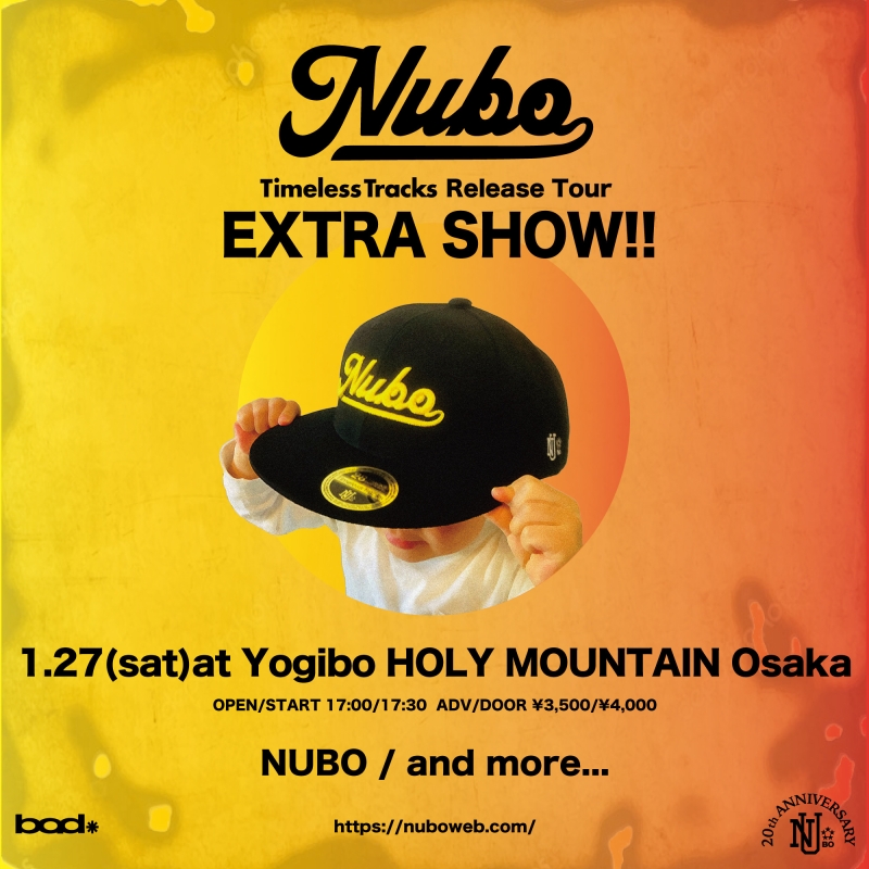 NUBO BEST ALBUM "Timeless Tracks" ReleaseTour EXTRA SHOW!! 開催決定！[2024/1/27(土)大阪Yogibo HOLY MOUNTAIN]1714223261