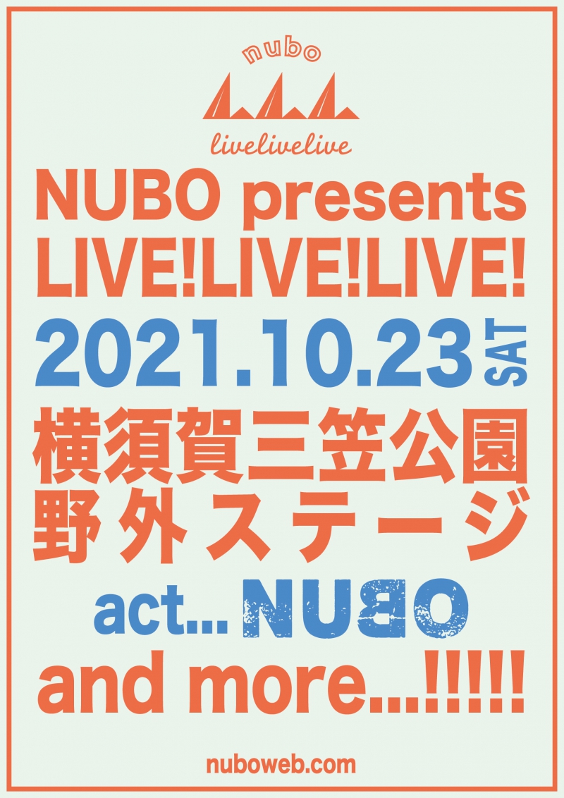 NUBO presents "LIVE!LIVE!LIVE!" 10月の詳細発表！！1664957995